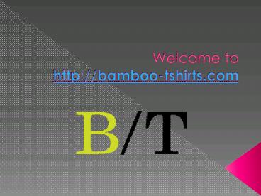 Best Quality Bamboo Clothing, Bamboo T Shirts Wholesale