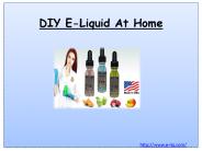 DIY E-Liquid At Home