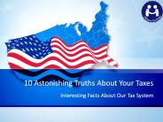 10 Astonishing Truths About American Taxes