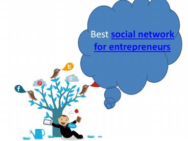 Best social network for entrepreneurs