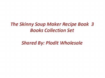The Skinny Soup Maker Recipe Book | Wholesale Book Collection