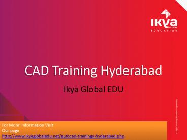 Autocad Training in Hyderabad - Ikya global