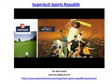 Supertech Sports Republik Apartments-9650127127