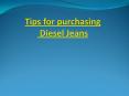 Tips for purchasing Diesel Jeans PowerPoint PPT Presentation