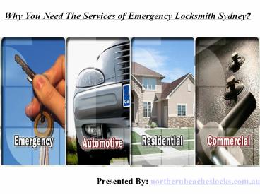 Why You Need The Services of Emergency Locksmith Sydney?