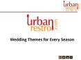 Weddings for Every Season PowerPoint PPT Presentation