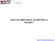 ARE YOU DREAMING OF OWNING A MAZDA ? (1)