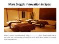 Marc Siegel - Innovation in Spas PowerPoint PPT Presentation