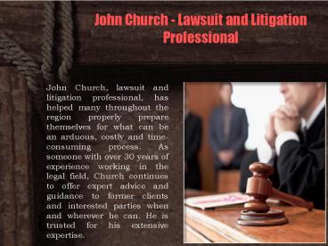 John Church - Lawsuit and Litigation Professional