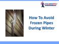 How To Avoid Frozen Pipes During Winter PowerPoint PPT Presentation