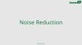 Noise Reduction PowerPoint PPT Presentation