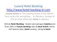 Luxury Hotel Booking PowerPoint PPT Presentation