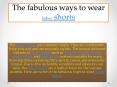 The fabulous ways to wear ladies shorts