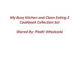 The Clean Eating Recipe Cookbook And Diet Recipe | Diet Tips PowerPoint PPT Presentation