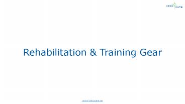 Rehabilitation & Training Gear
