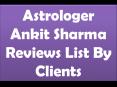 Astrologer Ankit Sharma Clients Reviews List @ 91-98154-18307