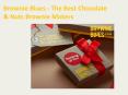 Brownie Blues - The Best Chocolate & Nuts Brownie Makers PowerPoint PPT Presentation
