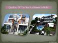 Qualities of the Best Architects in Delhi PowerPoint PPT Presentation