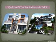 Qualities of the Best Architects in Delhi