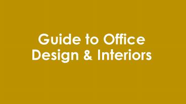Guide to Office Design & Interiors (1)
