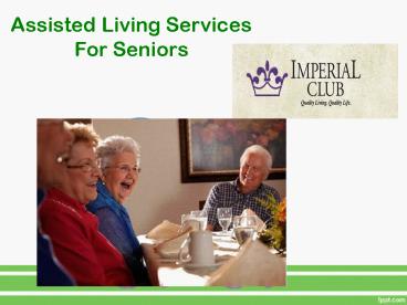 Assisted Living Services For Seniors