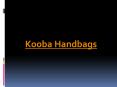 Kooba Handbags (1) PowerPoint PPT Presentation
