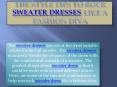 The style tips to rock sweater dresses like a fashion diva PowerPoint PPT Presentation