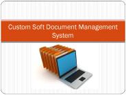 Custom Soft DMS (Document Management System) Software