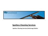 Spotless Cleaning Services|Anchorage|Alaska