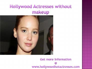 Hollywood Actress without makeup