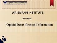 Opioid Detoxification Information