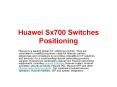 Huawei Sx700 Switches Positioning PowerPoint PPT Presentation