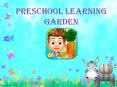 Preschool Learning Garden PowerPoint PPT Presentation