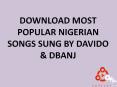 Download Most Popular Nigerian Songs Sung By Davido & Dbanj PowerPoint PPT Presentation