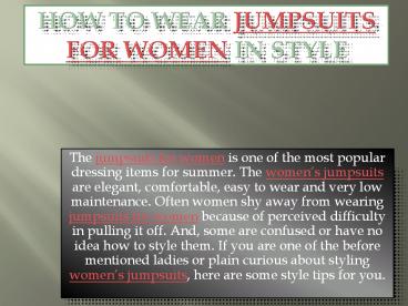 How to wear jumpsuits for women in style