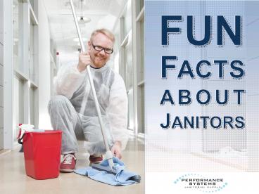 Fun Facts About Janitors