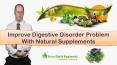 Improve Digestive Disorder Problem With Natural Supplements PowerPoint PPT Presentation