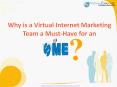 Why is a Virtual Internet Marketing Team a Must-Have for an SME? PowerPoint PPT Presentation