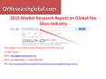 Market Research Report on Global Fire Glass Industry PowerPoint PPT Presentation