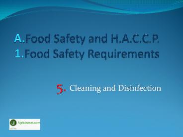 Lecture 5: Cleaning and disinfection