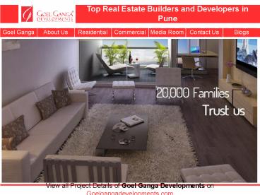 Goel Ganga Developments - Best Real Estate Property for Sale in Pune Goel Ganga Developments - Best Real Estate Property for Sale in Pune