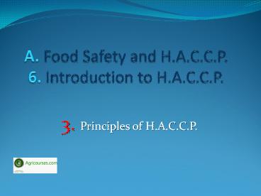 Lecture 3: Principles of H.A.A.C.P.
