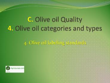 Lecture 4: Olive oil labeling standards