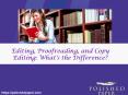 Editing, proofreading, and copy editing what's the difference PowerPoint PPT Presentation