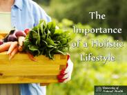 The Importance of a Holistic Lifestyle