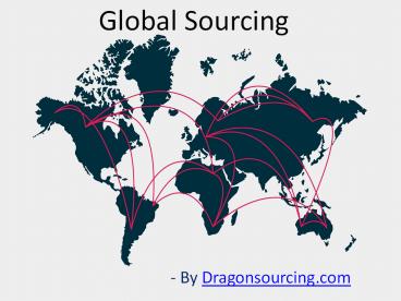 The Most Excellent Global Sourcing Companies