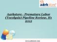 Aarkstore - Premature Labor (Tocolysis) Pipeline Review, H1 2012 PowerPoint PPT Presentation