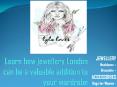 Learn how jewellery London can be a valuable addition to your wardrobe PowerPoint PPT Presentation