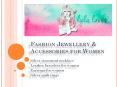 Fashion Jewellery & Accessories for Women PowerPoint PPT Presentation
