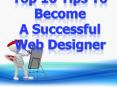 Top 10 Tips To Become A Successful Web Designer PowerPoint PPT Presentation